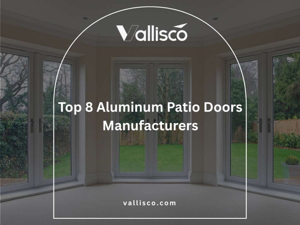 Top 8 Aluminum Patio Doors Manufacturers 9 Top 8 Aluminum Patio Doors Manufacturers 9