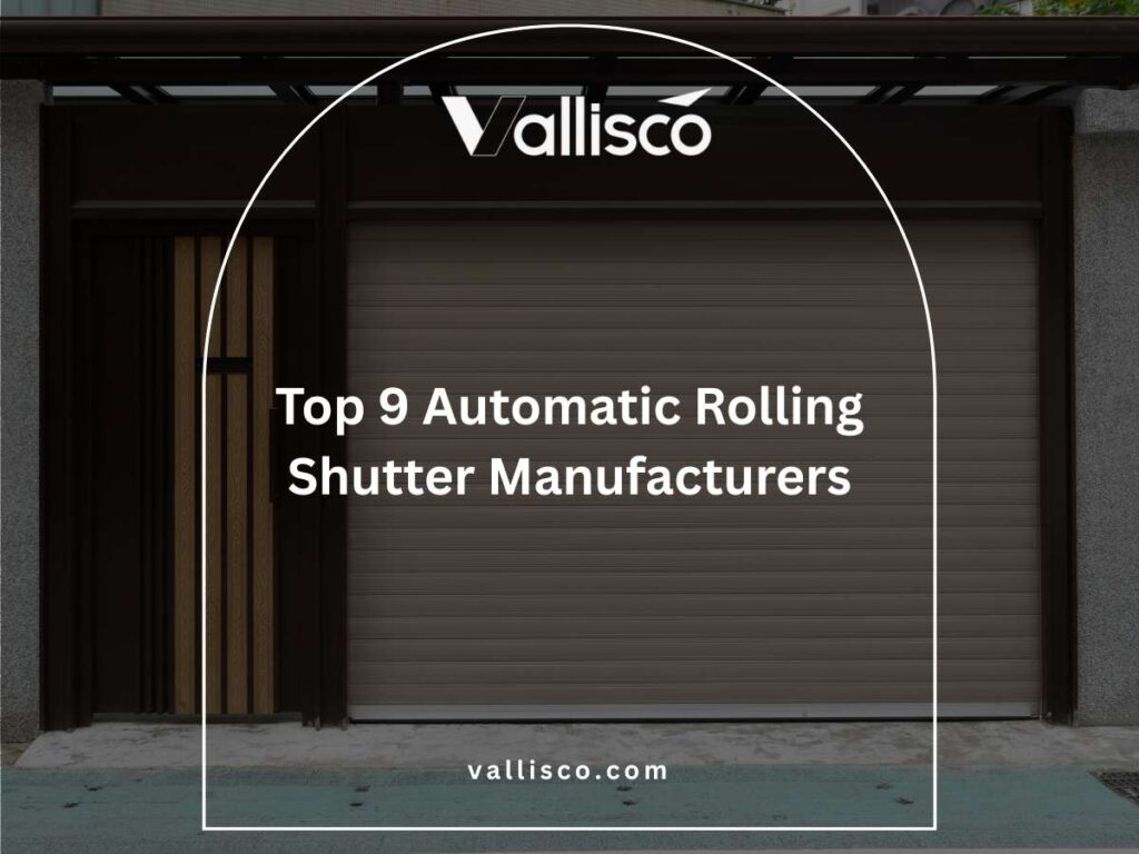 Top 9 Automatic Rolling Shutter Manufacturers 7 Top 9 Automatic Rolling Shutter Manufacturers 7