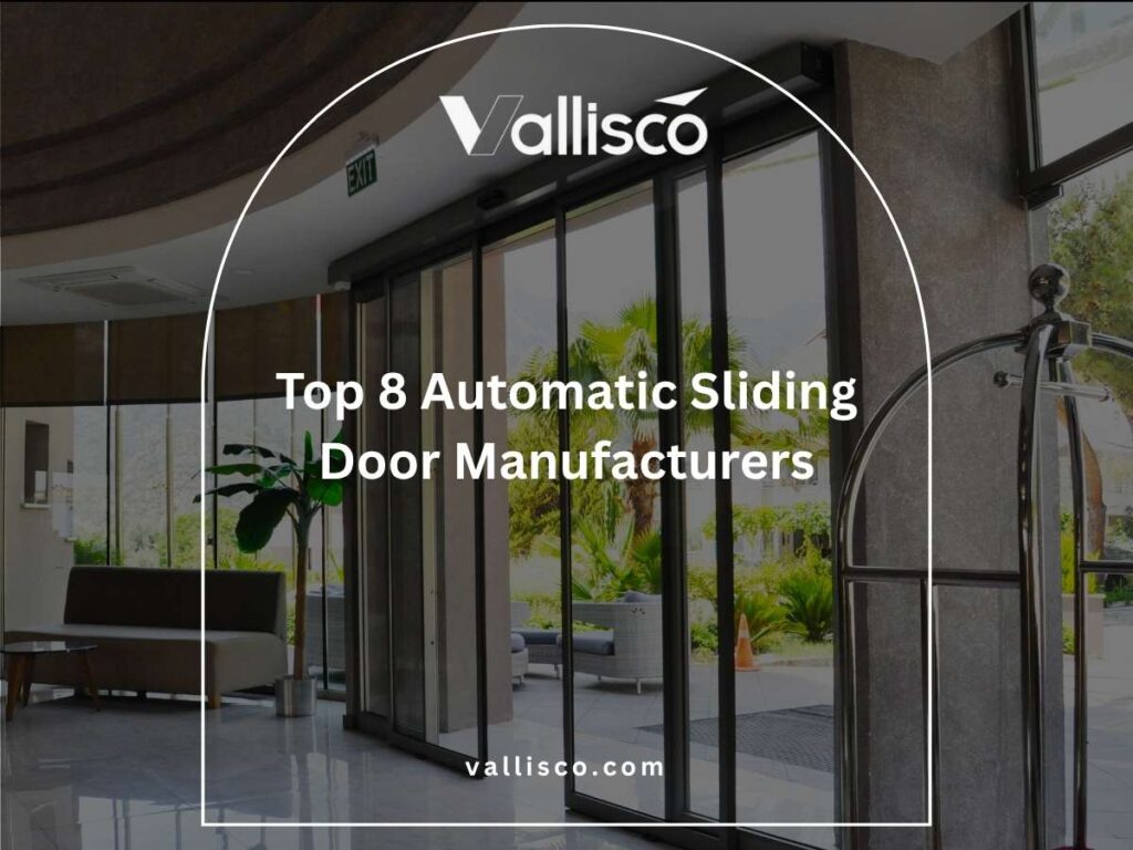 Top 8 Automatic Sliding Door Manufacturers 3 Top 8 Automatic Sliding Door Manufacturers 3