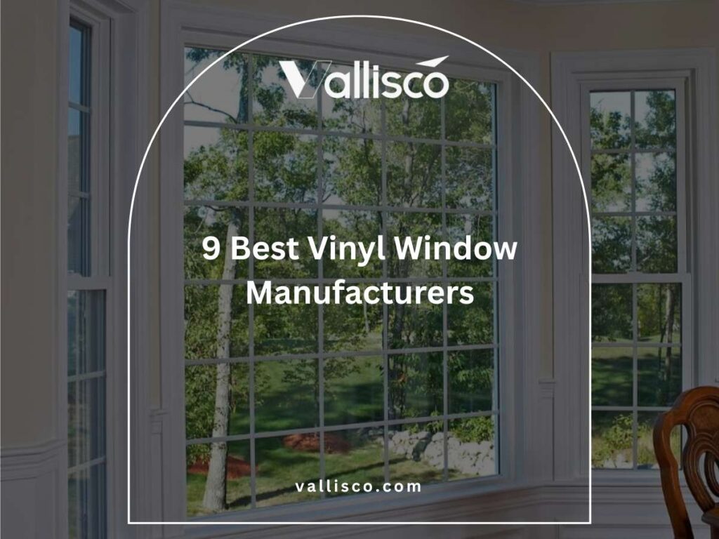 9 Best Vinyl Window Manufacturers 10 9 Best Vinyl Window Manufacturers 10