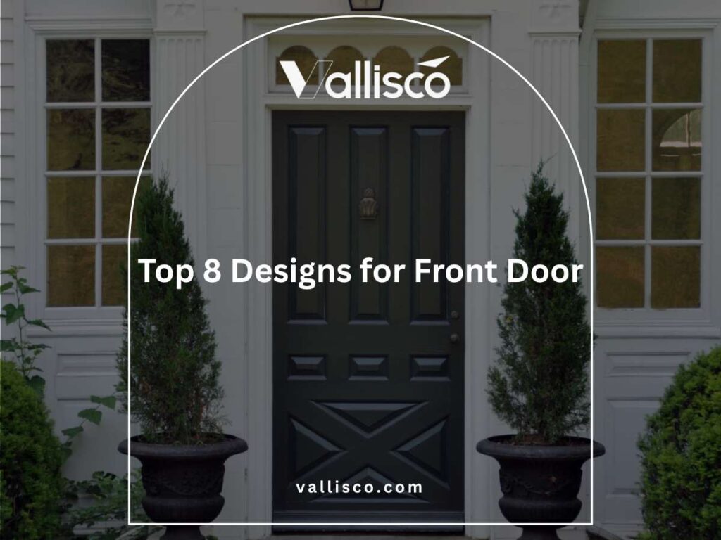 Top 8 Designs for Front Door 6