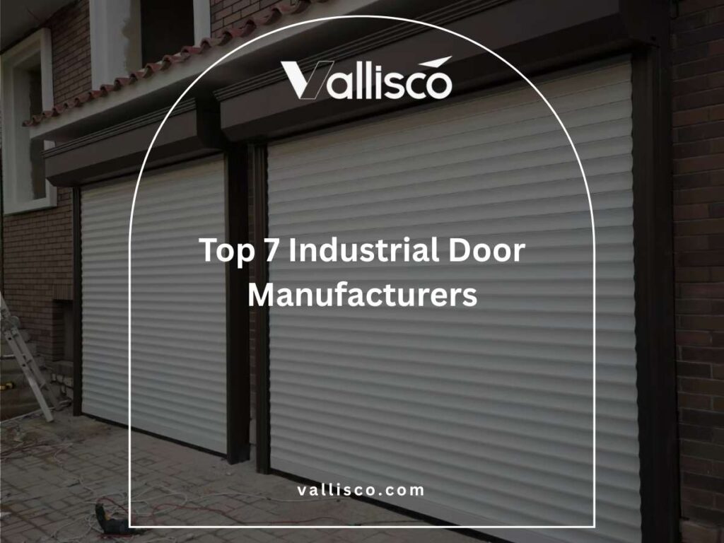 Top 7 Industrial Door Manufacturers 2