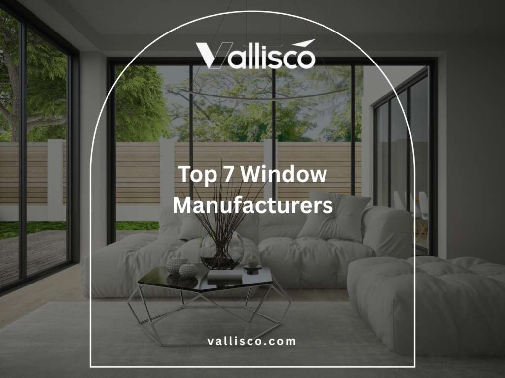 Top 7 Window Manufacturers 7