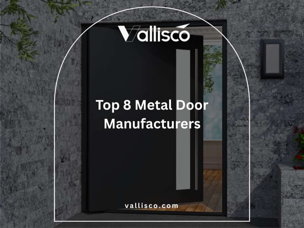 Top 8 Metal Door Manufacturers 5