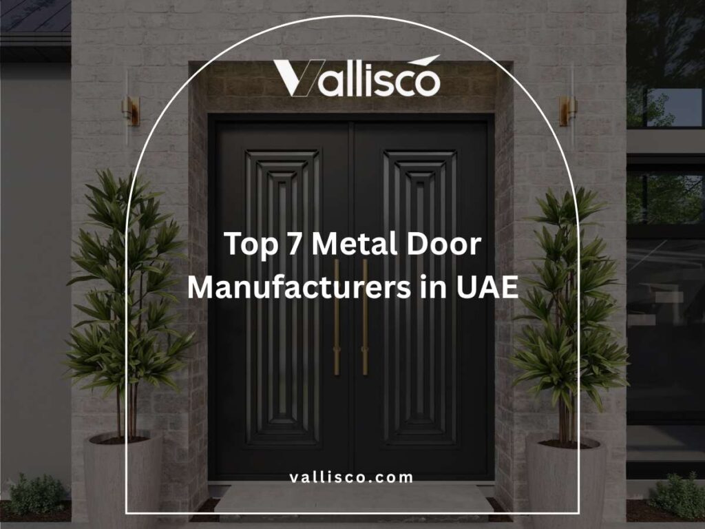 Top 7 Metal Door Manufacturers in UAE 8