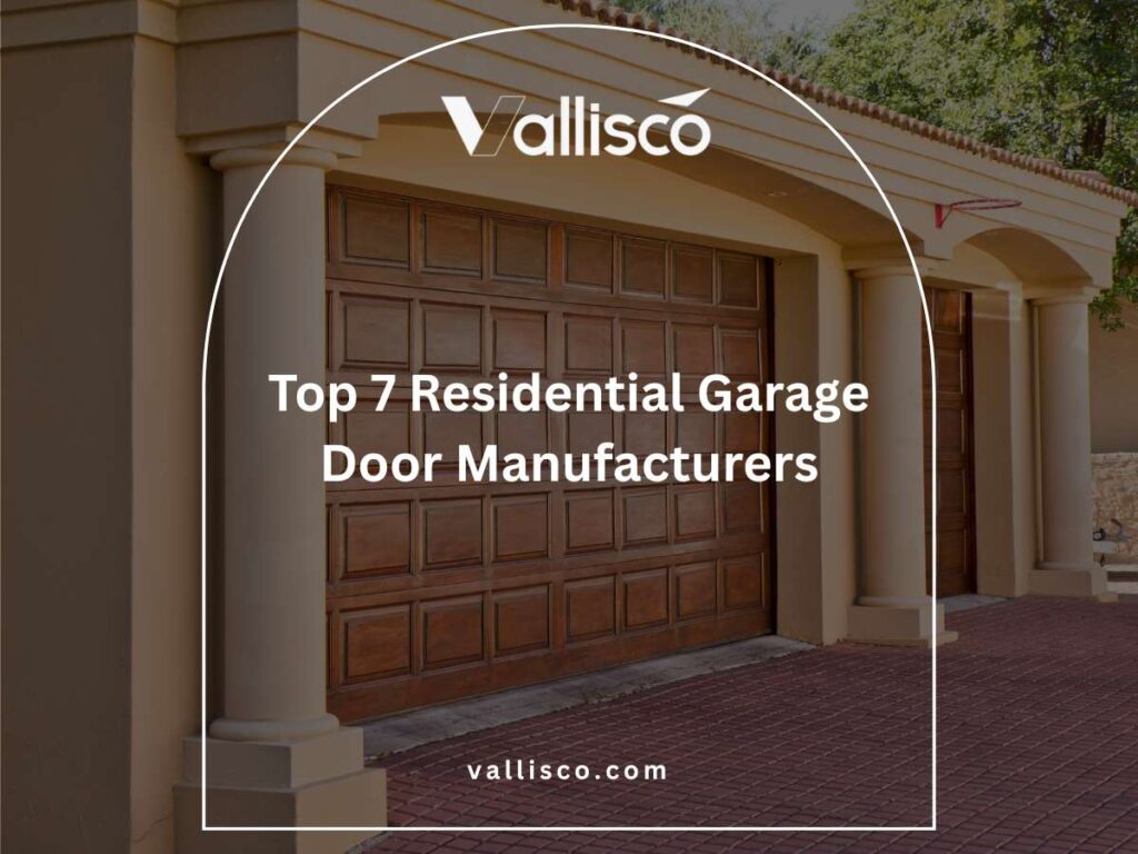 Top 7 Residential Garage Door Manufacturers 9 Top 7 Residential Garage Door Manufacturers 9